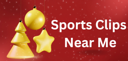 Sports Clips Near Me