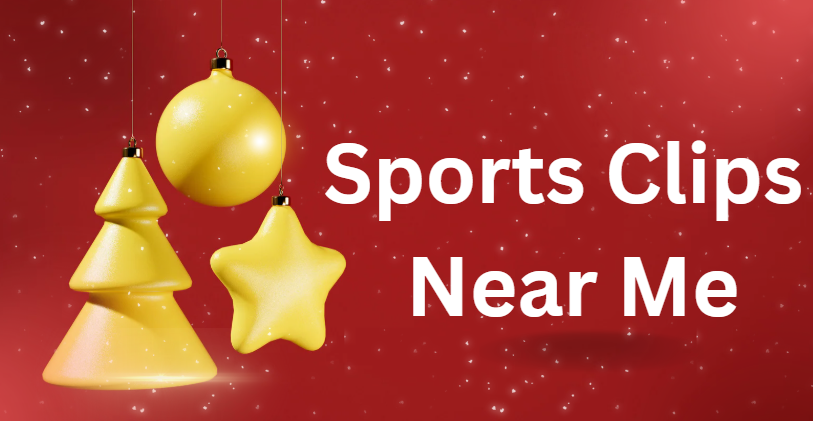 Sports Clips Near Me